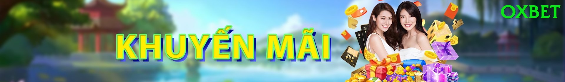 Khuyến Mãi Hấp Dẫn - oxbet - iOS